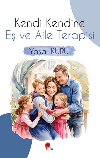 Kendi Kendine Eş ve Aile Terapisi Kendi Kendine Eş ve Aile Terapisi