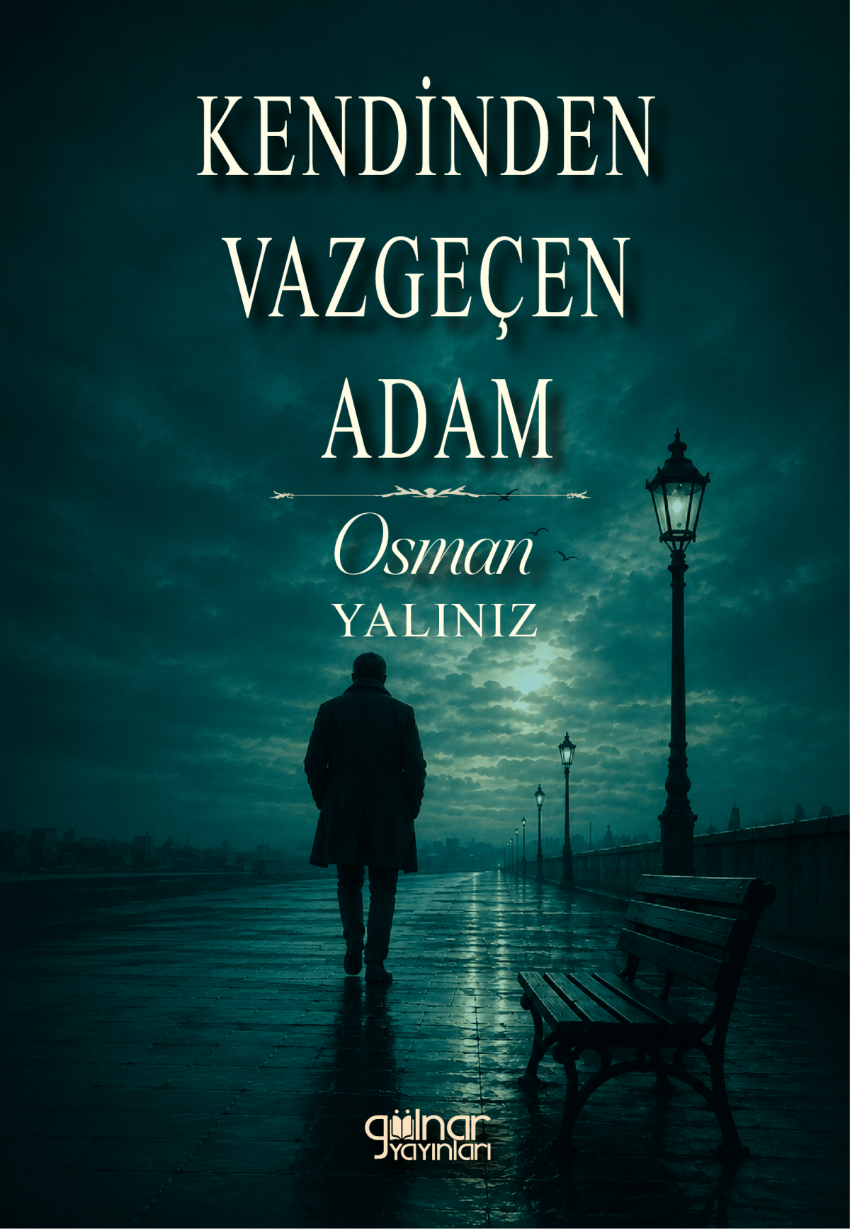 Kendinden Vazgeçen Adam Kendinden Vazgeçen Adam