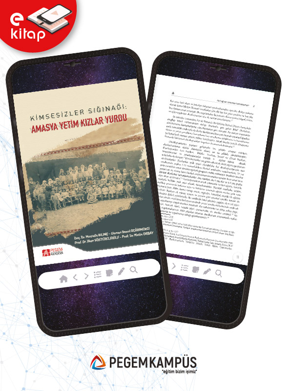 Kimsesizler Sığınağı: Amasya Yetim Kızlar Yurdu (e-kitap) Kimsesizler Sığınağı: Amasya Yetim Kızlar Yurdu (e-kitap)