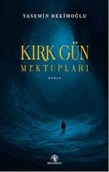 Kırk Gün Mektupları