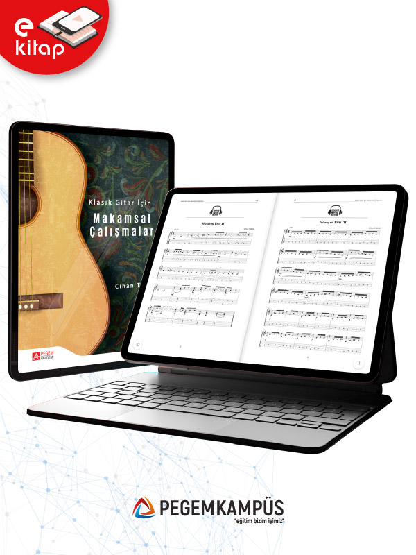 Klasik Gitar İçin Makamsal Çalışmalar (e-kitap) Klasik Gitar İçin Makamsal Çalışmalar (e-kitap)