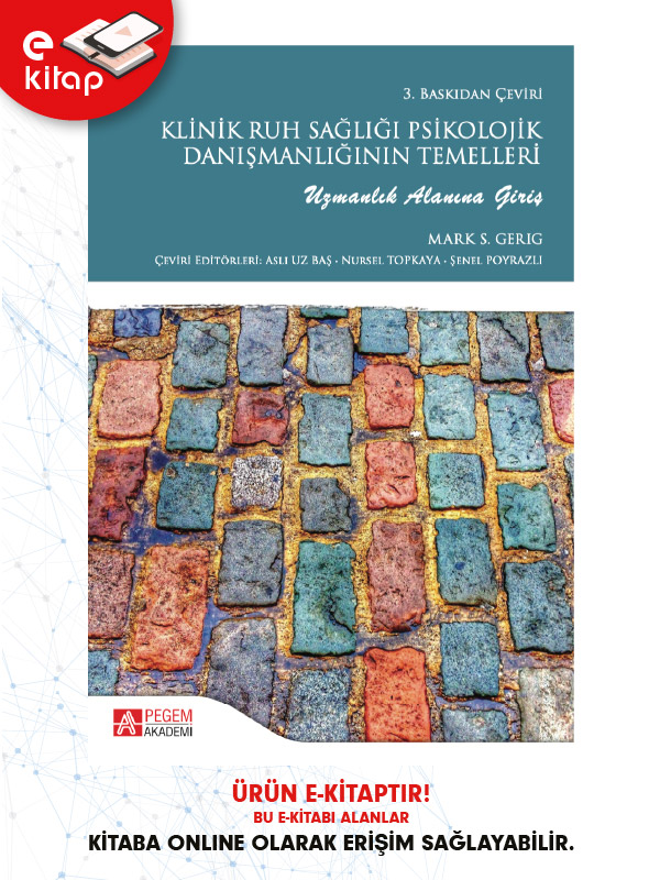 Klinik Ruh Sağlığı Psikolojik Danışmanlığının Temelleri (e-kitap) Klinik Ruh Sağlığı Psikolojik Danışmanlığının Temelleri (e-kitap)