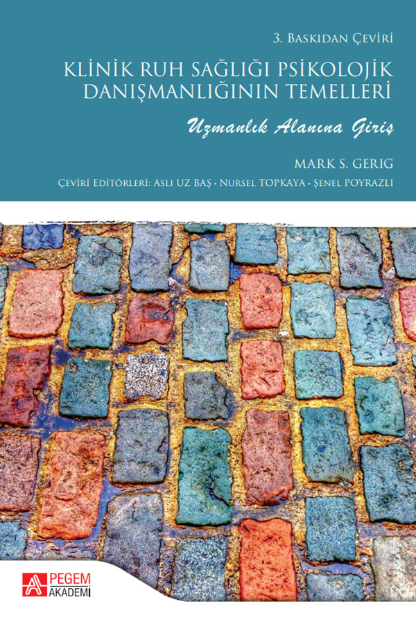 Klinik Ruh Sağlığı Psikolojik Danışmanlığının Temelleri