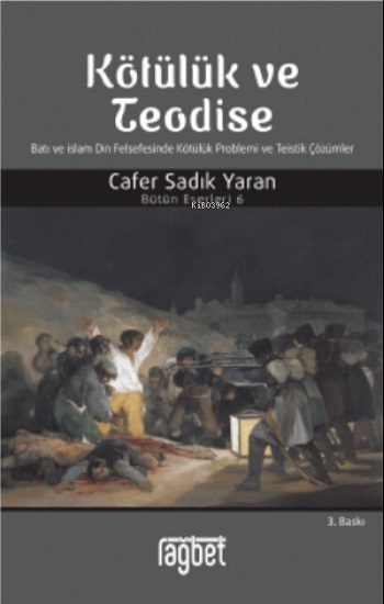 Kötülük ve Teodise Kötülük ve Teodise