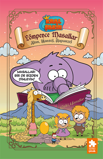 Kral Şakir Lömpence Masallar 3 - Altın, Hansel, Rapunzel - Ciltli Kral Şakir Lömpence Masallar 3 - Altın, Hansel, Rapunzel - Ciltli