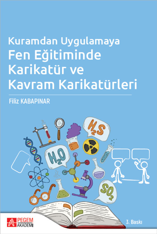 Kuramdan Uygulamaya Fen Eğitiminde Karikatür ve Kavram Karikatürleri Kuramdan Uygulamaya Fen Eğitiminde Karikatür ve Kavram Karikatürleri