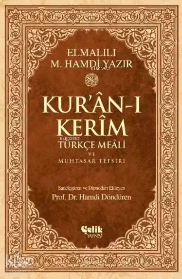 Kur'an-ı Kerim Türkçe Meali ve Muhtasar Tefsiri