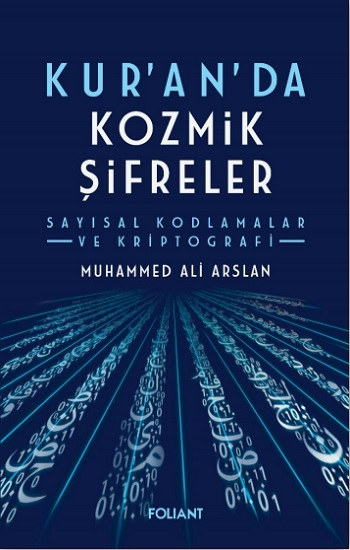 Kuran’da Kozmik Şifreler Kuran’da Kozmik Şifreler