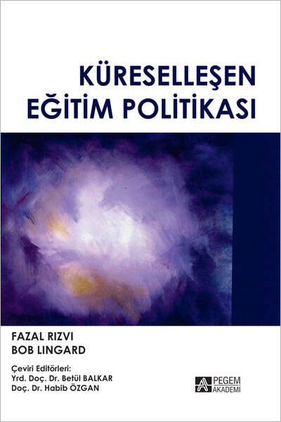 Küreselleşen Eğitim Politikası Küreselleşen Eğitim Politikası