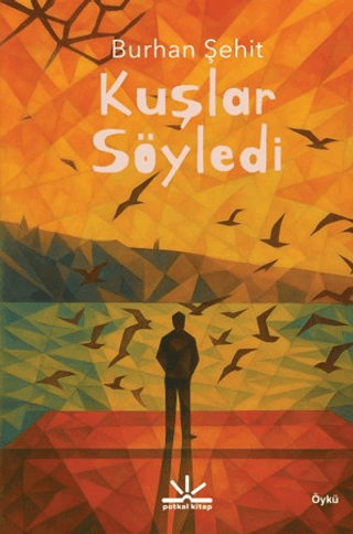 Kuşlar Söyledi