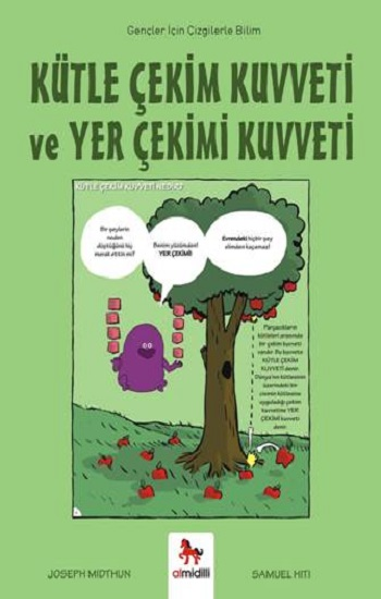 Kütle Çekim Kuvveti ve Yer Çekimi Kuvveti – Gençler İçin Çizgilerle Bilim