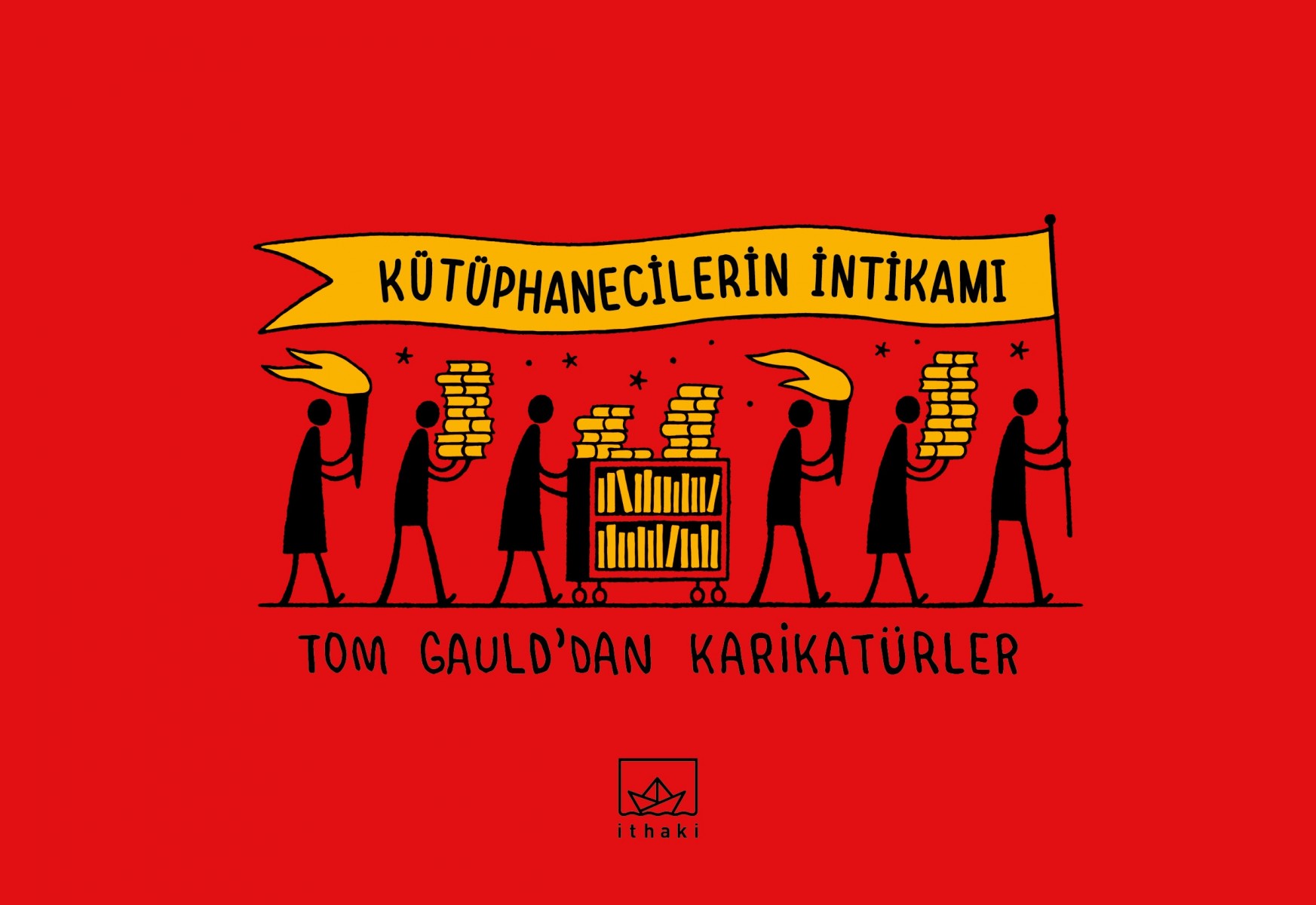Kütüphanecilerin İntikamı - Ciltli Kütüphanecilerin İntikamı - Ciltli