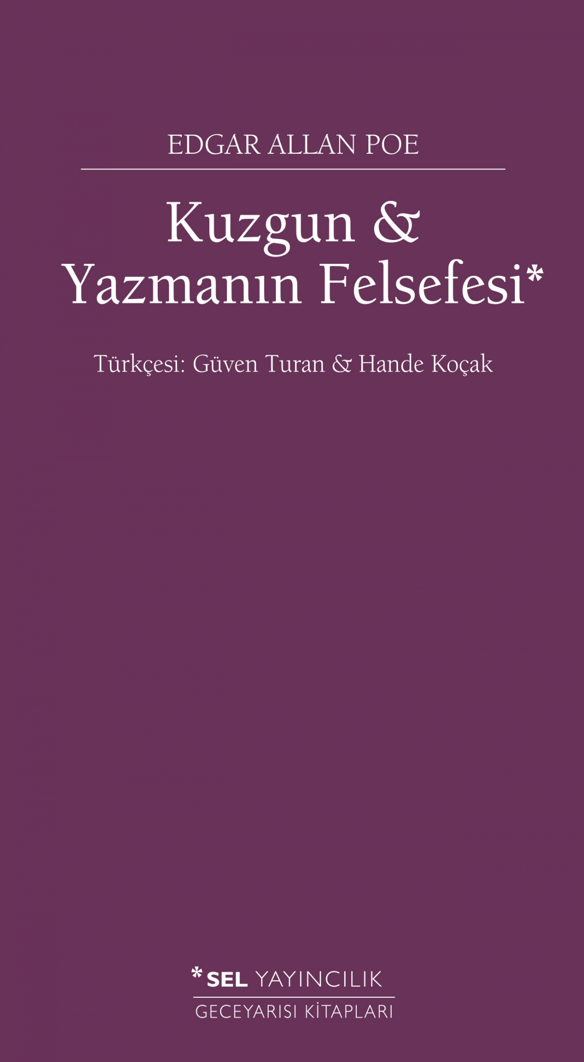 Kuzgun & Yazmanın Felsefesi Kuzgun & Yazmanın Felsefesi