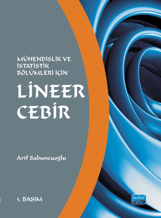 LİNEER CEBİR - Mühendislik ve İstatistik Bölümleri İçin