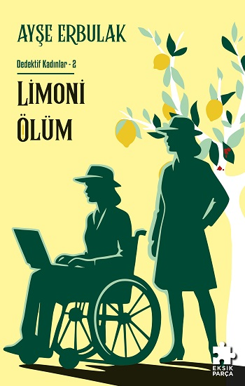 Limoni Ölüm - Dedektif Kadınlar- 2