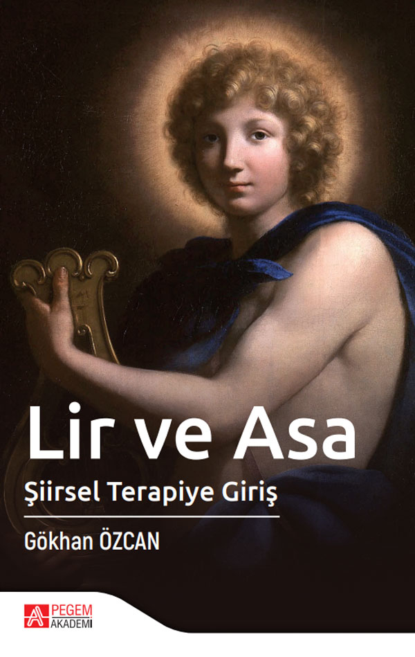 Lir ve Asa Şiirsel Terapiye Giriş