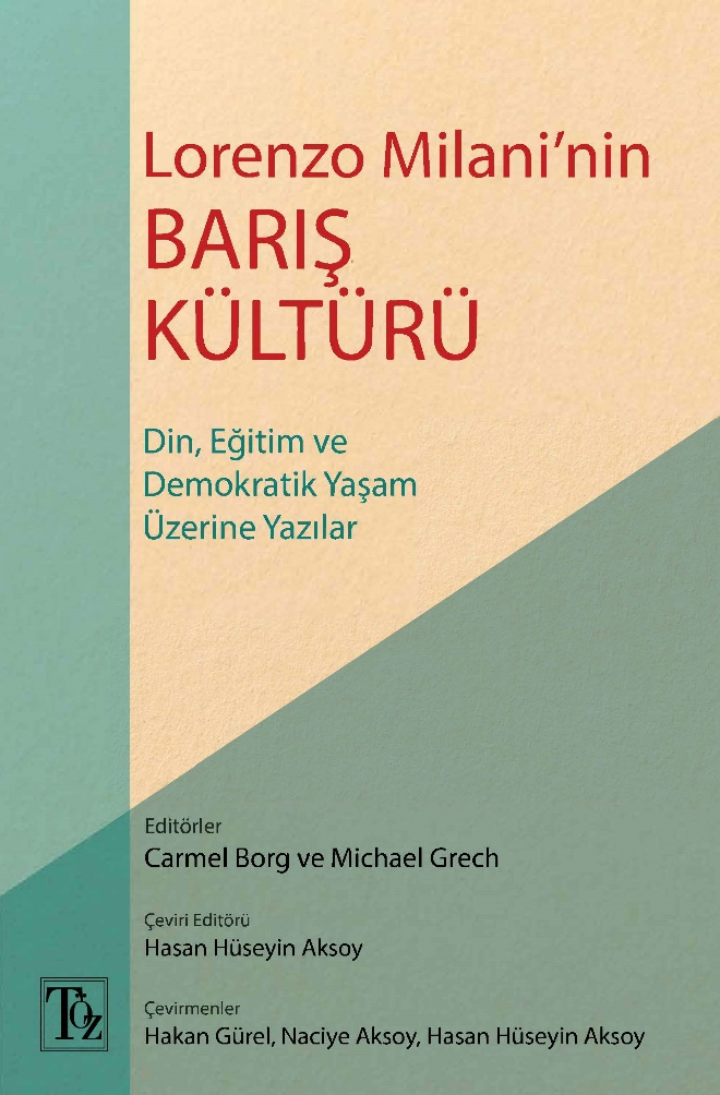 Lorenzo Milani’nin Barış Kültürü Lorenzo Milani’nin Barış Kültürü