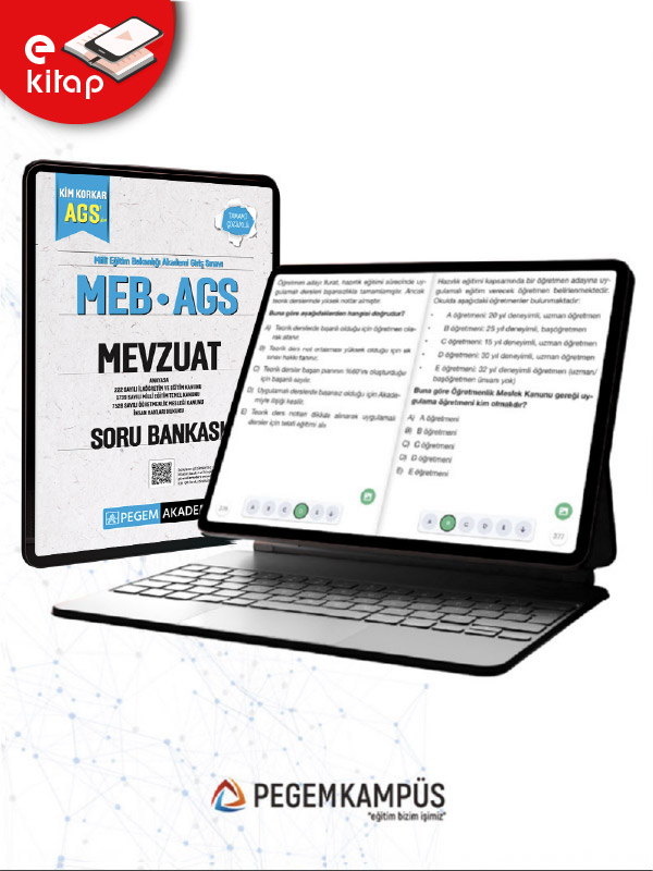 MEB-AGS Kim Korkar Mevzuat Anayasa-222 Sayılı İlköğretim ve Eğitim Kanunu-1739 Sayılı Millî Eğitim Temel Kanunu-7528 Sayılı Öğretmenlik Mesleği Kanunu Tamamı Çözümlü E-Soru Bankası