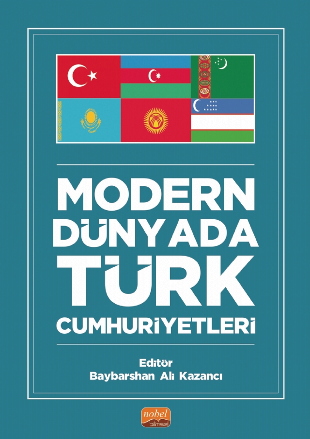 MODERN DÜNYADA TÜRK CUMHURİYETLERİ MODERN DÜNYADA TÜRK CUMHURİYETLERİ