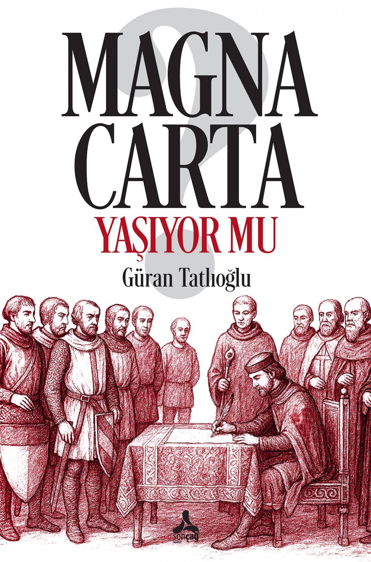 Magna Carta Yaşıyor Mu?