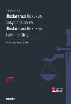 Makaleler İleUluslararası Hukukun Sosyolojisine veUluslararası Hukukun Tarihine Giriş