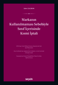 Markanın Kullanılmaması SebebiyleSınıf İçerisinde Kısmi İptali