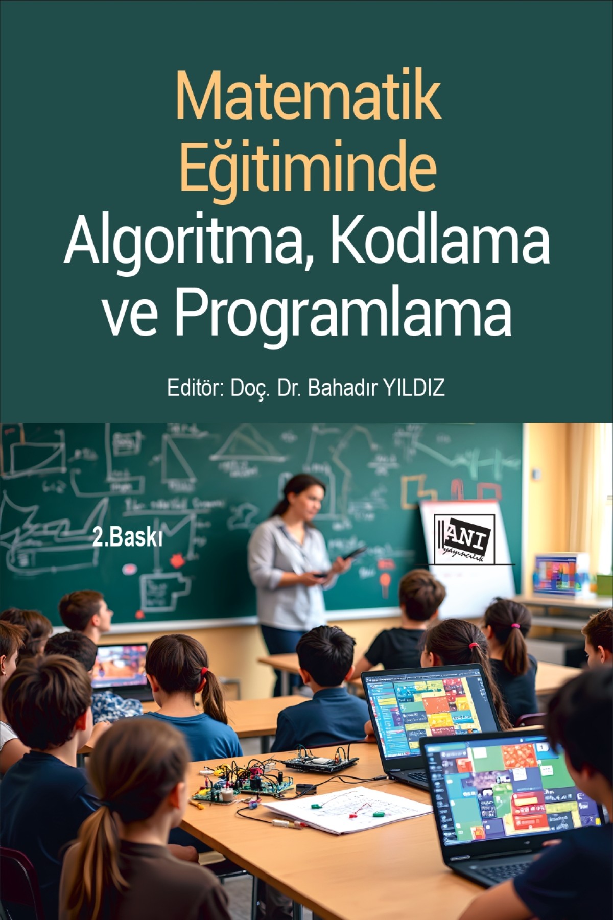 Matematik Eğitiminde Algoritma, Kodlama ve Programlama