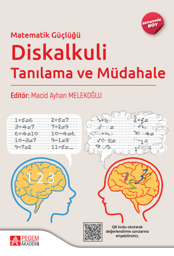 Matematik Güçlüğü Diskalkuli Tanılama ve Müdahale - (Ekonomik Boy) Matematik Güçlüğü Diskalkuli Tanılama ve Müdahale - (Ekonomik Boy)