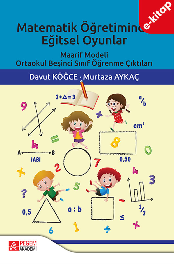 Matematik Öğretiminde Eğitsel Oyunlar (e-kitap)