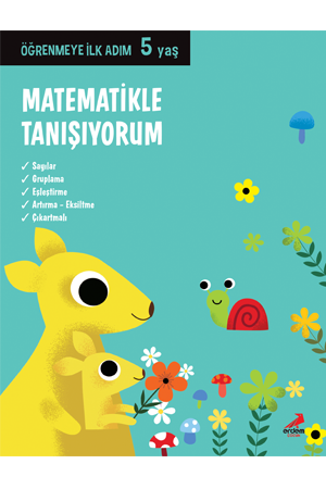 Matematikle Tanışıyorum 5 Yaş Matematikle Tanışıyorum 5 Yaş