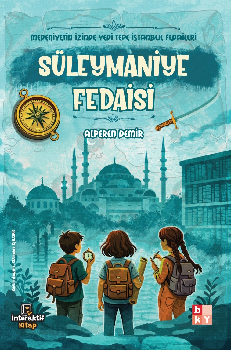 Medeniyetin İzinde Yedi Tepe İstanbul Fedaileri – Süleymaniye Fedaisi