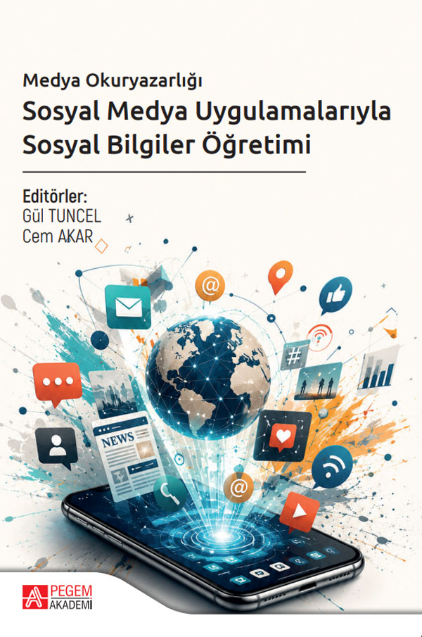 Medya Okuryazarlığı Sosyal Medya Uygulamalarıyla Sosyal Bilgiler Öğretimi