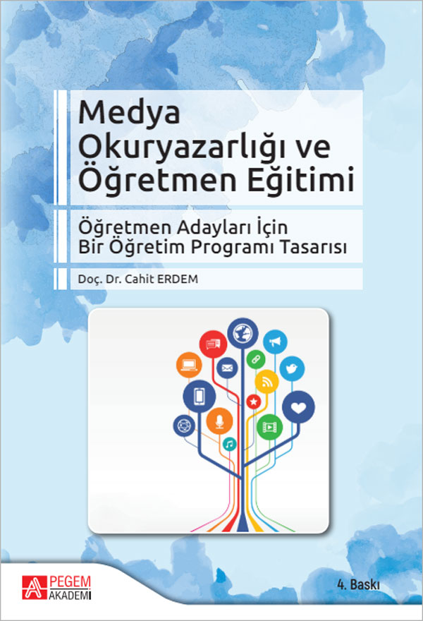 Medya Okuryazarlığı ve Öğretmen Eğitimi Medya Okuryazarlığı ve Öğretmen Eğitimi