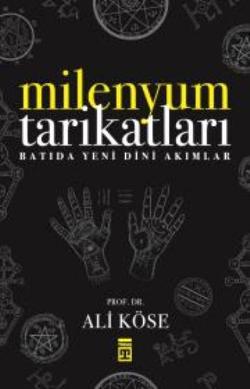 Milenyum Tarikatları Milenyum Tarikatları