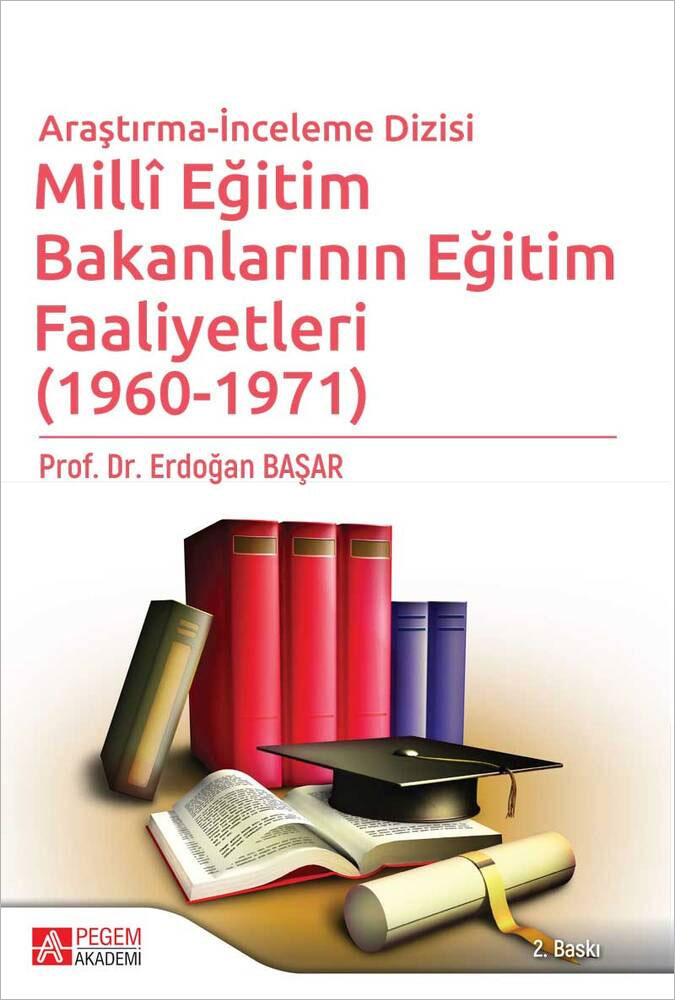 Millî Eğitim Bakanlarının Eğitim Faaliyetleri (1960-1971) Millî Eğitim Bakanlarının Eğitim Faaliyetleri (1960-1971)