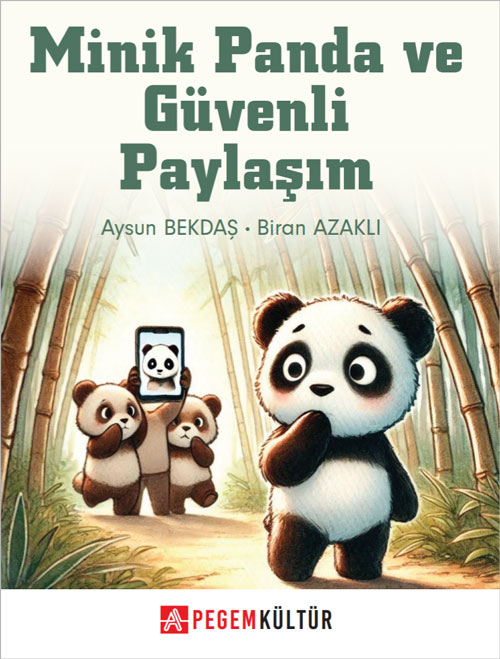 Minik Panda ve Güvenli Paylaşım Minik Panda ve Güvenli Paylaşım
