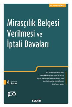 Mirasçılık Belgesi Verilmesi ve İptali Davaları Mirasçılık Belgesi Verilmesi ve İptali Davaları