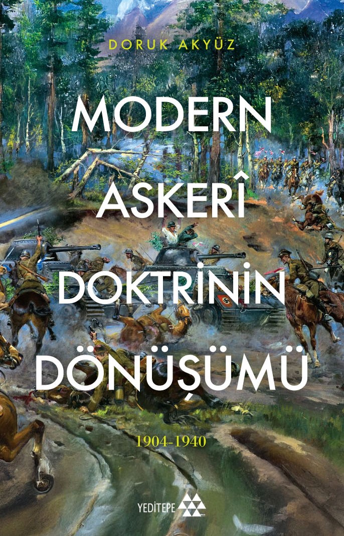 Modern Askeri Doktrinin Dönüşümü Modern Askeri Doktrinin Dönüşümü