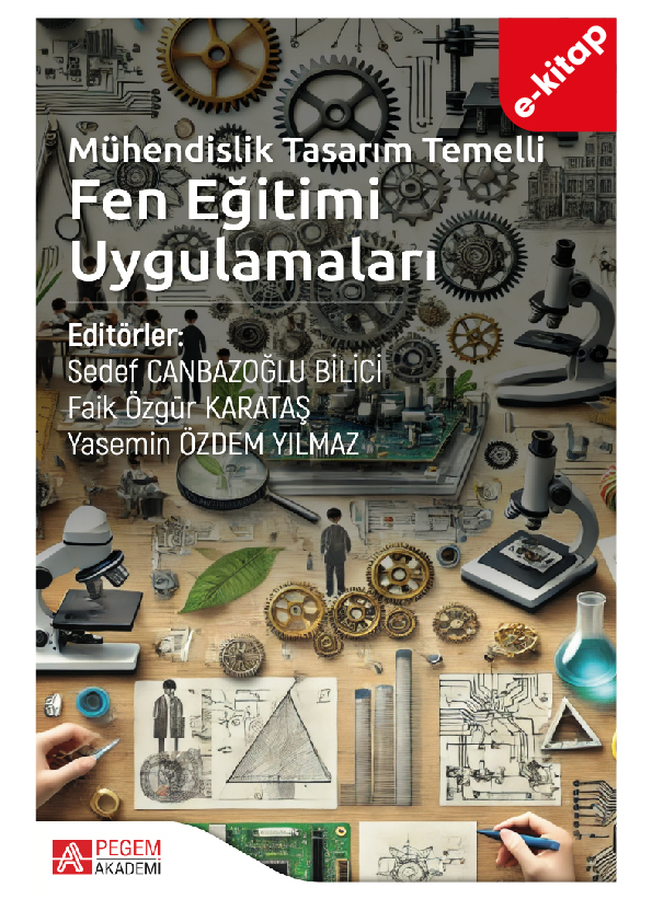 Mühendislik Tasarım Temelli Fen Eğitimi Uygulamaları (e-kitap) Mühendislik Tasarım Temelli Fen Eğitimi Uygulamaları (e-kitap)