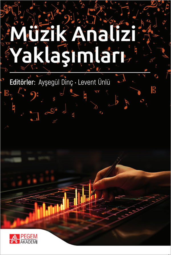 Müzik Analizi Yaklaşımları Müzik Analizi Yaklaşımları