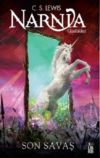 Narnia Günlükleri - Son Savaş Narnia Günlükleri - Son Savaş