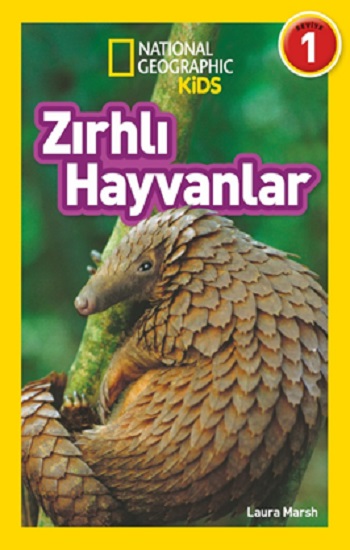 National Geographic Kids - Zırhlı Hayvanlar