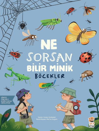 Ne Sorsan Bilir Minik - Böcekler Ne Sorsan Bilir Minik - Böcekler