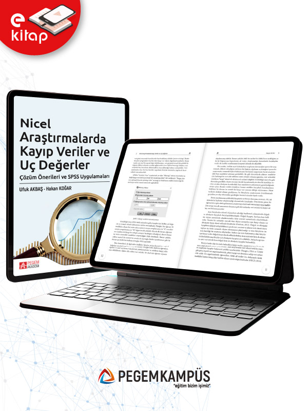 Nicel Araştırmalarda Kayıp Veriler ve Uç Değerler Çözüm Önerileri ve SPSS Uygulamaları (e-kitap) Nicel Araştırmalarda Kayıp Veriler ve Uç Değerler Çözüm Önerileri ve SPSS Uygulamaları (e-kitap)