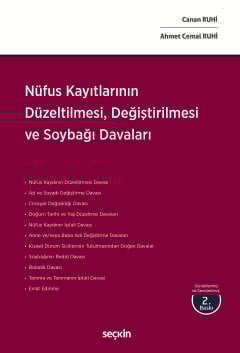 Nüfus Kayıtlarının Düzeltilmesi, Değiştirilmesi ve Soybağı Davaları Nüfus Kayıtlarının Düzeltilmesi, Değiştirilmesi ve Soybağı Davaları