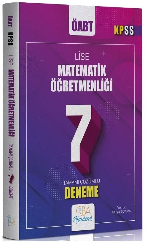 ÖABT Lise Matematik Öğretmenliği 7 Deneme Çözümlü ÖABT Lise Matematik Öğretmenliği 7 Deneme Çözümlü
