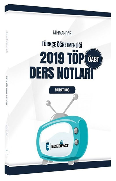 ÖABT Türkçe Öğretmenliği MİHMANDAR 2019 TÖP Ders Notları