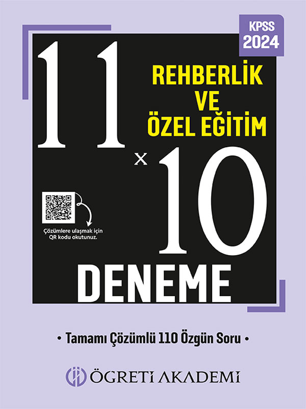 ÖĞRETİ AKADEMİ 2024 KPSS Eğitim Bilimleri 11X10 Rehberlik ve Özel Eğitim Deneme ÖĞRETİ AKADEMİ 2024 KPSS Eğitim Bilimleri 11X10 Rehberlik ve Özel Eğitim Deneme