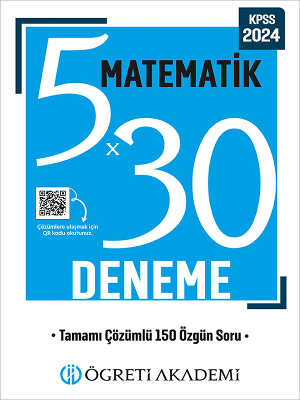 ÖĞRETİ AKADEMİ KPSS Genel Yetenek Genel Kültür 5x30 Matematik Deneme