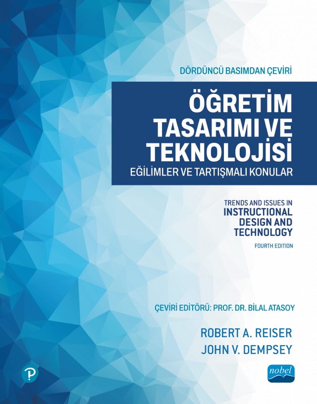 ÖĞRETİM TASARIMI VE TEKNOLOJİSİ Eğilimler ve Tartışmalı Konular - Trends and Issues in Instructional Design and Technology